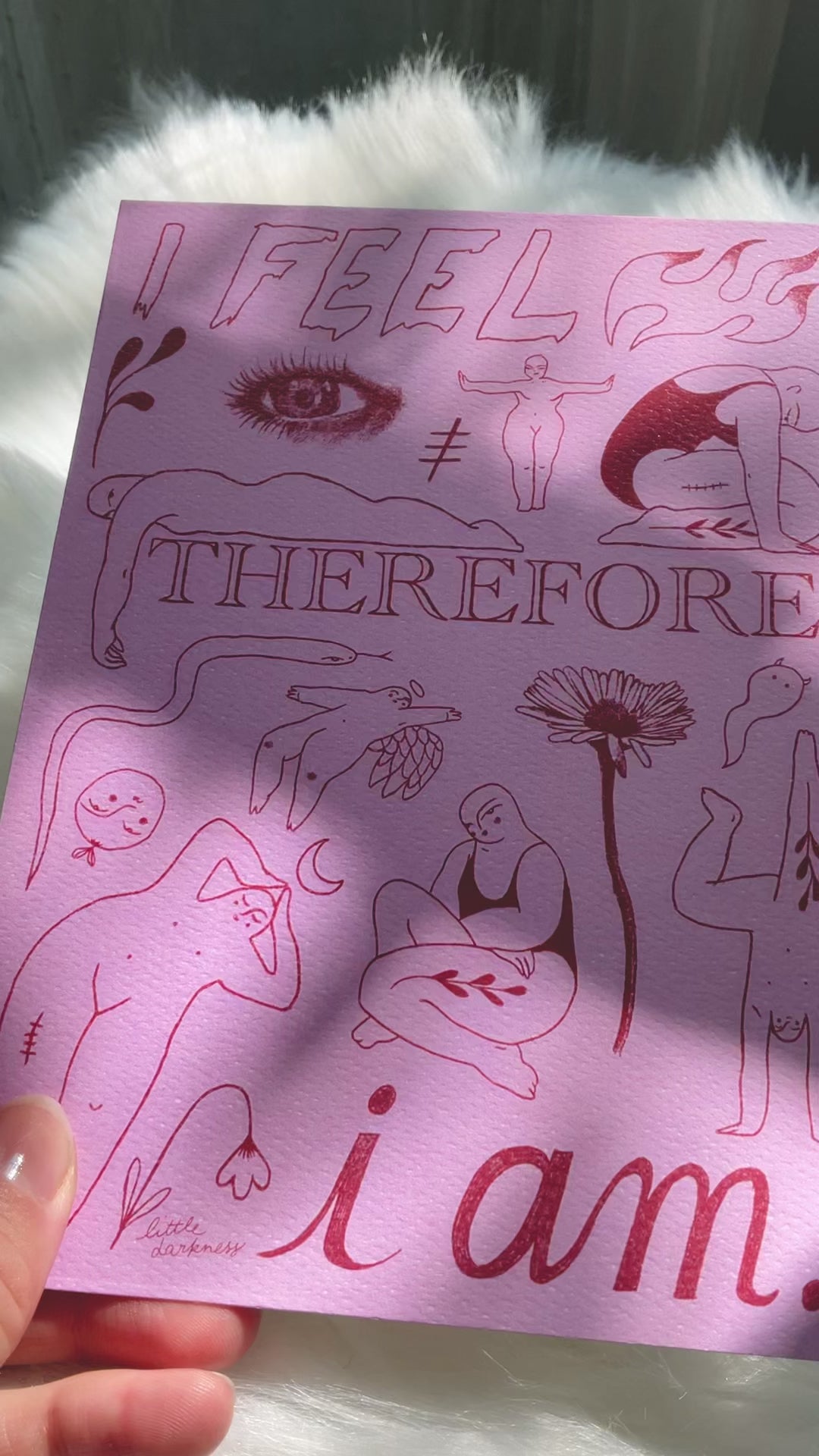 "I Feel Therefore I Am" Mini Print