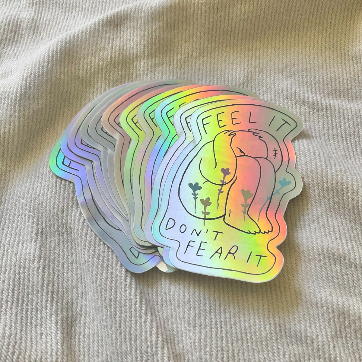 Feel It / Don't Fear It Holographic Sticker